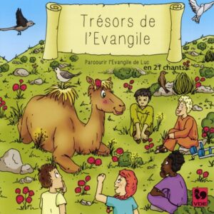 TRÉSORS DE L’ÉVANGILE (A DOS DE DROMADAIRE, VOL. 2) – 21 CHANTS EN PARCOURANT L’ÉVANGILE DE LUC – PHILIPPE CORSET