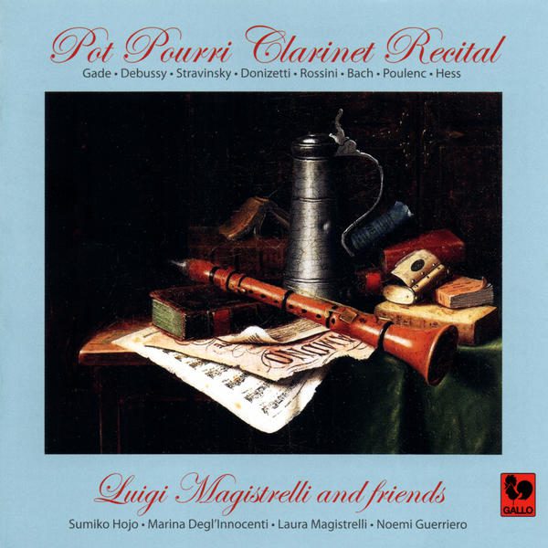 Debussy - Stravinsky - Rossini - Clarinet Recitals - Luigi Magistrelli