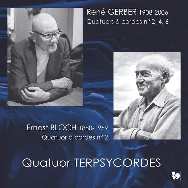 René Gerber - Ernest Bloch - String Quartet - Quatuor Terpsycordes
