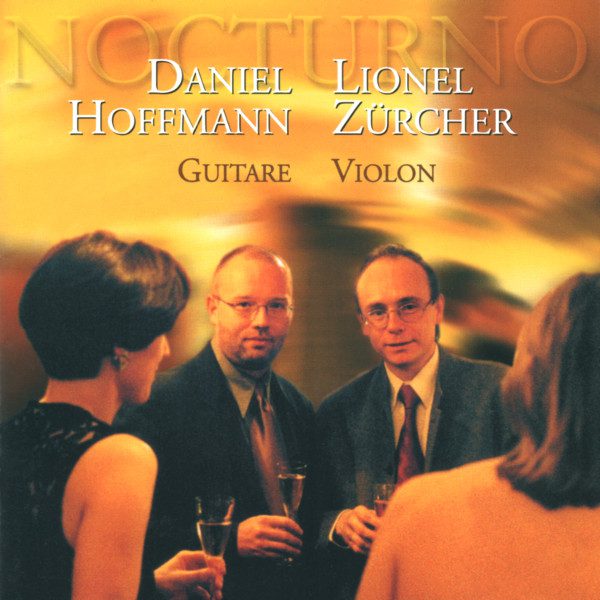 Astor Piazzolla - Niccolo Paganini - Daniel Hoffmann - Guitar - Lionel Zürcher - Violin