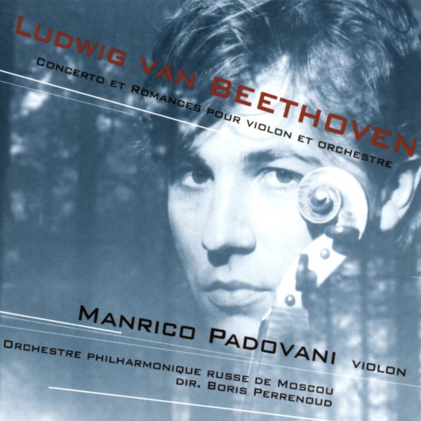 Beethoven - Violin Concerto - Manrico Padovani - Moscow Philharmonic Orchestra