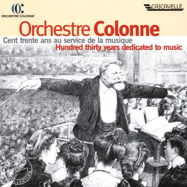Ravel - Chabrier - Messager - Saint-Saëns - Orchestre Colonne