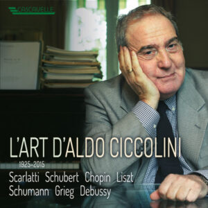 ALDO CICCOLINI: SCARLATTI – SCHUBERT – CHOPIN – LISZT – SCHUMANN – GRIEG – DEBUSSY (8 CD BOX)