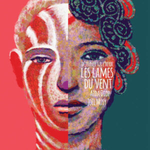 DÉJEUNER SUR L’HERBE – LES LAMES DU VENT – AÏDA DIOP – JOËL MUSY