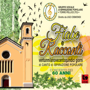 FIABE E RACCONTI (LIVE) – CORO VALPELLICE – UGO CISMONDI