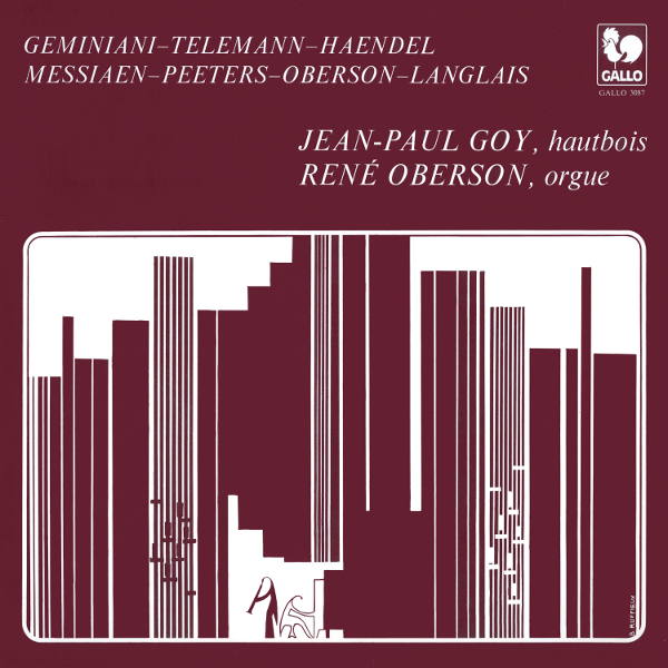 Geminiani - Telemann - Handel - Messiaen - Peeters - Langlais - Jean-Paul Goy, hautbois - René Oberson, orgue.