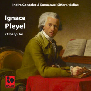 IGNACE PLEYEL: 6 DUOS, OP. 64 (NO. 1 À 3)