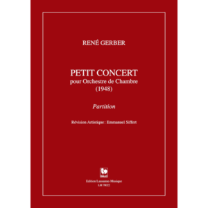RENÉ GERBER: PETIT CONCERT, PARTITION ET PARTIES SÉPARÉES