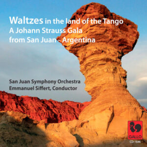 Walzes in the Land of the Tango – A Johann Strauss Gala from San Juan – Argentina – San Juan Symphony Orchestra – Emmanuel Siffert, Conductor
