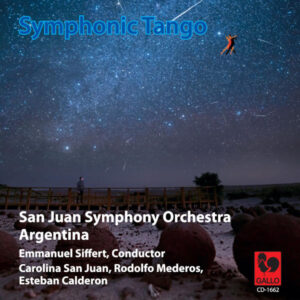 Piazzolla – Oliva – Troilo – Gardel: Symphonic Tango – San Juan Symphony Orchestra – Emmanuel Siffert, Conductor (Live)