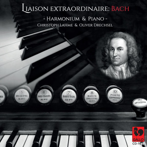 Johann Sebastian Bach : Harmonium Piano Duo  -  Liaison Extraordinaire: Christoph Lahme, harmonium - Oliver Drechsel, piano.