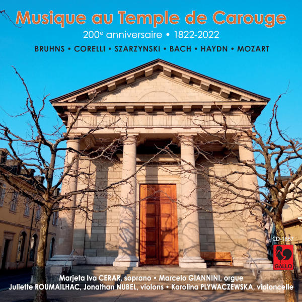 Musique au Temple de Carouge, 200ème anniversaire, 1822-2022 - Marjeta Iva Cerar, Marcelo Giannini, Juliette Roumailhac, Jonathan Nubel,...