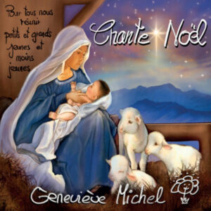 Chante Noël – Geneviève Michel