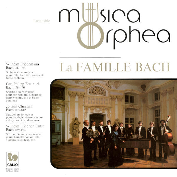 La famille Bach: Wilhelm Friedemann BACH - Carl Philipp Emanuel BACH - Friedrich Ernst BACH - Johann Christian BACH - Ensemble Musica Orphea.
