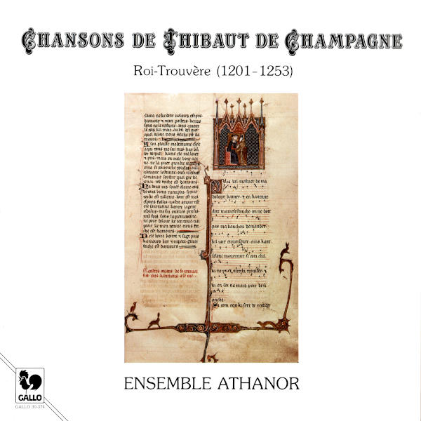 Music of the Middle Ages: Chansons de Thibaut de Champagne:  De chanter ne me puis tenir - Amors me fet conmencier... - Ensemble Athanor.
