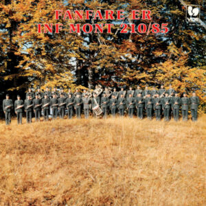 Swiss Army Brass Band – Fanfare ER Inf Mont 210/85 – Pierre-Marie Solioz