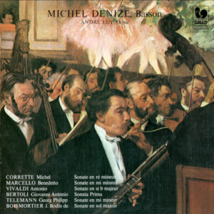 Corrette – Marcello – Vivaldi – Telemann – Boismortier – Works for Bassoon & Organ – Michel Denize – André Luy