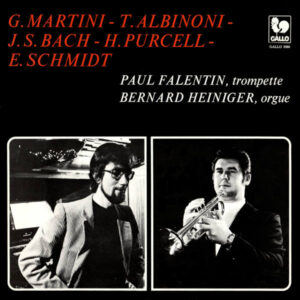 Œuvres pour trompette et orgue – Paul Falentin, Bernard Heiniger